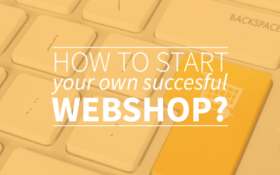 How To Start Your Own Successful Webshop?