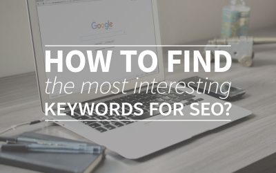 How to find the most interesting keywords for SEO?