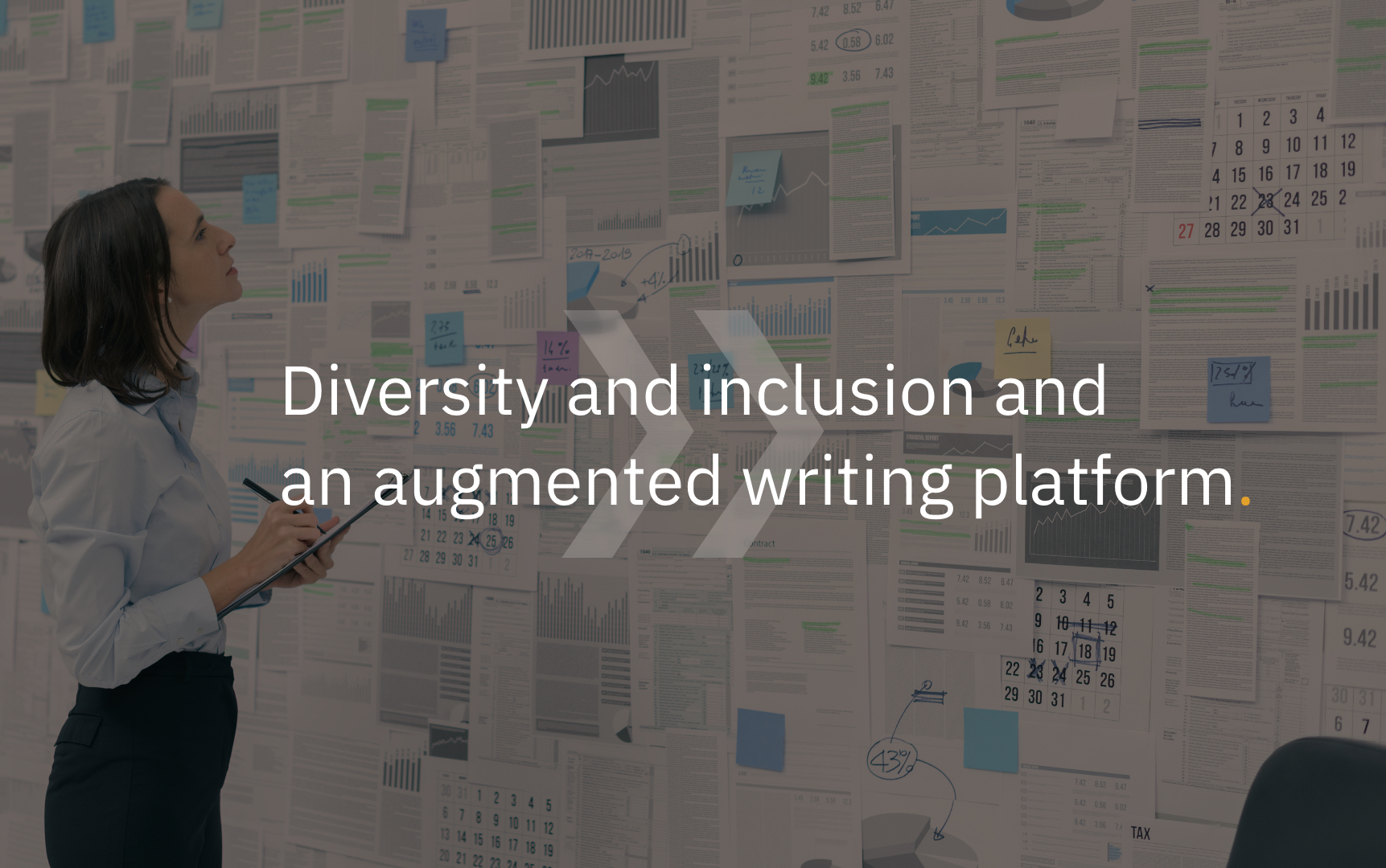 Diversity and inclusion and an augmented writing platform